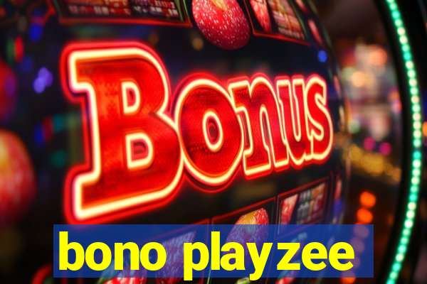 bono playzee